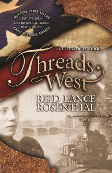 Threads West, an American Saga