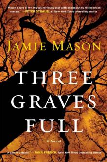 Three Graves Full Read online