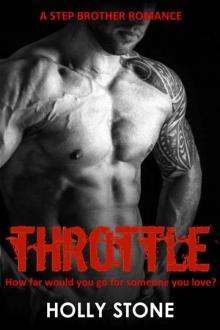 THROTTLE: (A Stepbrother Romance) Read online