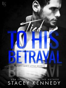 Tied to His Betrayal Read online