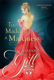 To Madden a Marquess Read online