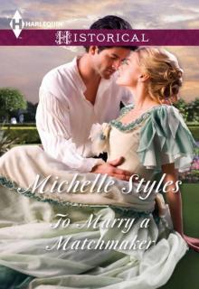 To Marry A Matchmaker (Historical Romance) Read online
