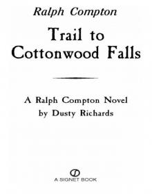Trail to Cottonwood Falls Read online