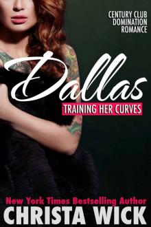 Training Her Curves - Dallas (A BBW Billionaire Domination and Submission Romance)
