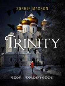 Trinity: The Koldun Code (Book 1) Read online