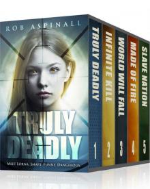 Truly Deadly: The Complete Series: (YA Spy Thriller Books 1-5) Read online