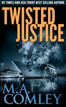 Twisted Justice: A combined investigation. DI Lorne Warner and DI Sally Parker (Justice series Book 13) Read online