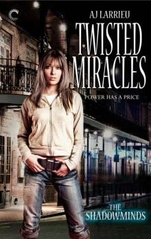 Twisted Miracles Read online