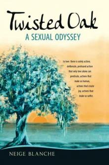 Twisted Oak: A Sexual Odyssey Read online