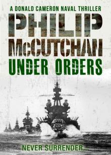 Under Orders (A Donald Cameron Naval Thriller) Read online