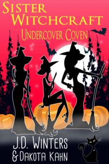 Undercover Coven (Sister Witchcraft Book 3) Read online