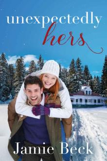 Unexpectedly Hers (Sterling Canyon Book 3) Read online