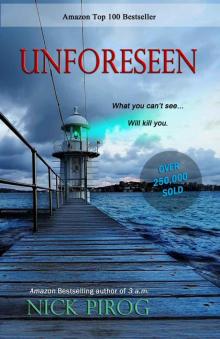 Unforeseen: (Tenth Anniversary Edition) (A Thomas Prescott Novel) Read online