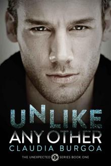 Unlike Any Other (Unexpected #1) Read online