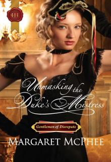 Unmasking the Duke's Mistress Read online