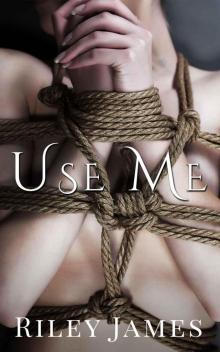 USE ME (Club Masque Book 1) Read online
