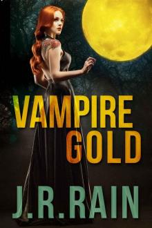Vampire Gold: A Samantha Moon Story (Vampire for Hire) Read online