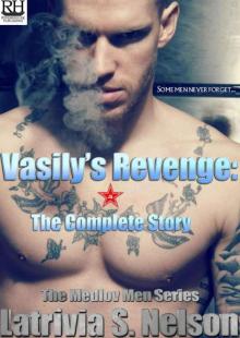 Vasily's Revenge: The Complete Story (The Medlov Men Book 1) Read online