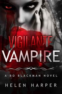 Vigilante Vampire (Bo Blackman Book 5)