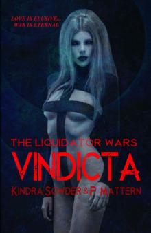 Vindicta (The Liquidator Wars Book 1) Read online