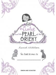 Violet and the Pearl of the Orient Read online