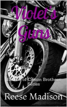 Violet's Guns: Book 9 of Colson Brothers Series Read online