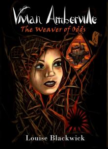 Vivian Amberville - The Weaver of Odds