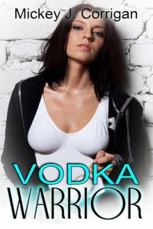 Vodka Warrior Read online
