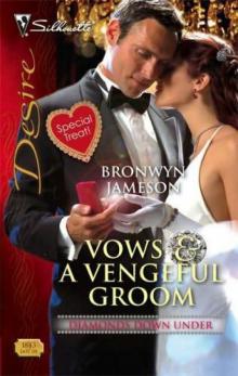 Vows & a Vengeful Groom Read online