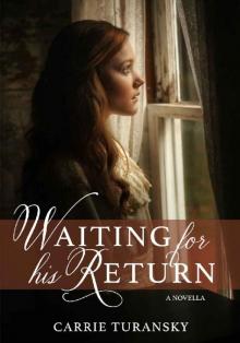 Waiting for His Return Read online