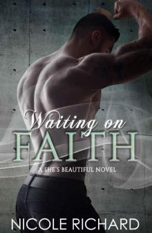 Waiting on Faith (She's Beautiful Series Book 2) Read online