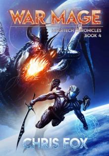 War Mage: The Magitech Chronicles Book 4 Read online