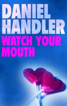 Watch Your Mouth Read online