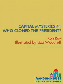 Who Cloned the President? Read online