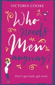 Who Needs Men Anyway? Read online