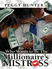 Who Wants To Be The Millionaire's Mistress? Read online
