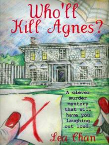 Who'll Kill Agnes?