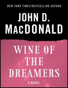 Wine of the Dreamers: A Novel Read online