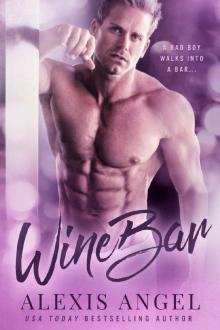 WineBar: The Complete Story Read online