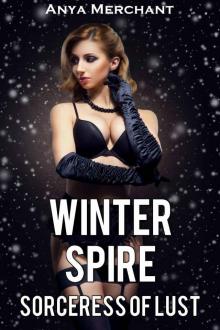 Winter Spire: Sorceress of Lust Read online