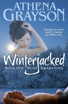 WinterJacked: Book One: Rude Awakening