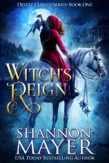 Witch's Reign (Desert Cursed Series Book 1) Read online