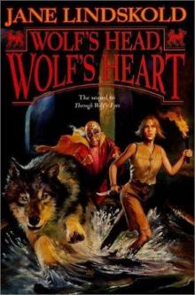 Wolf's Head, Wolf's Heart Read online