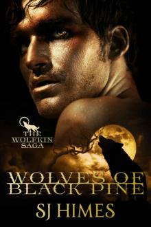 Wolves of Black Pine (The Wolfkin Saga Book 1) Read online