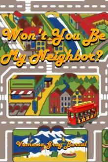 Won't You Be My Neighbor? Read online