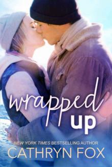 Wrapped Up (Stone Cliff #4) Read online