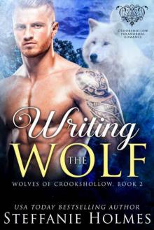 Writing the Wolf: A wolf shifter paranormal romance (Wolves of Crookshollow Book 2)