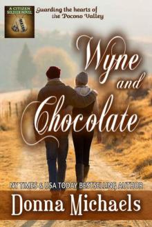 Wyne and Chocolate (Citizen Soldier Series Book 2) Read online
