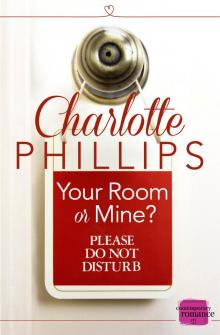 Your Room or Mine? Read online
