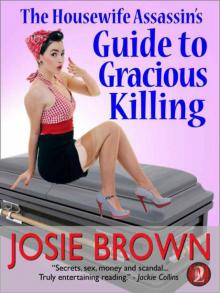 2 The Housewife Assassin's Guide to Gracious Killing Read online